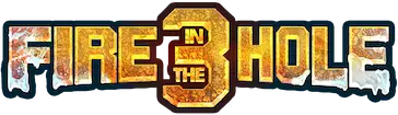 Fire in the Hole 3 Logo